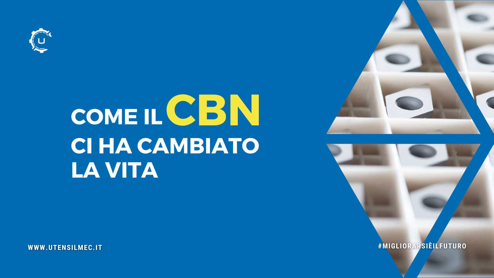 Come il CBN ci ha cambiato la vita